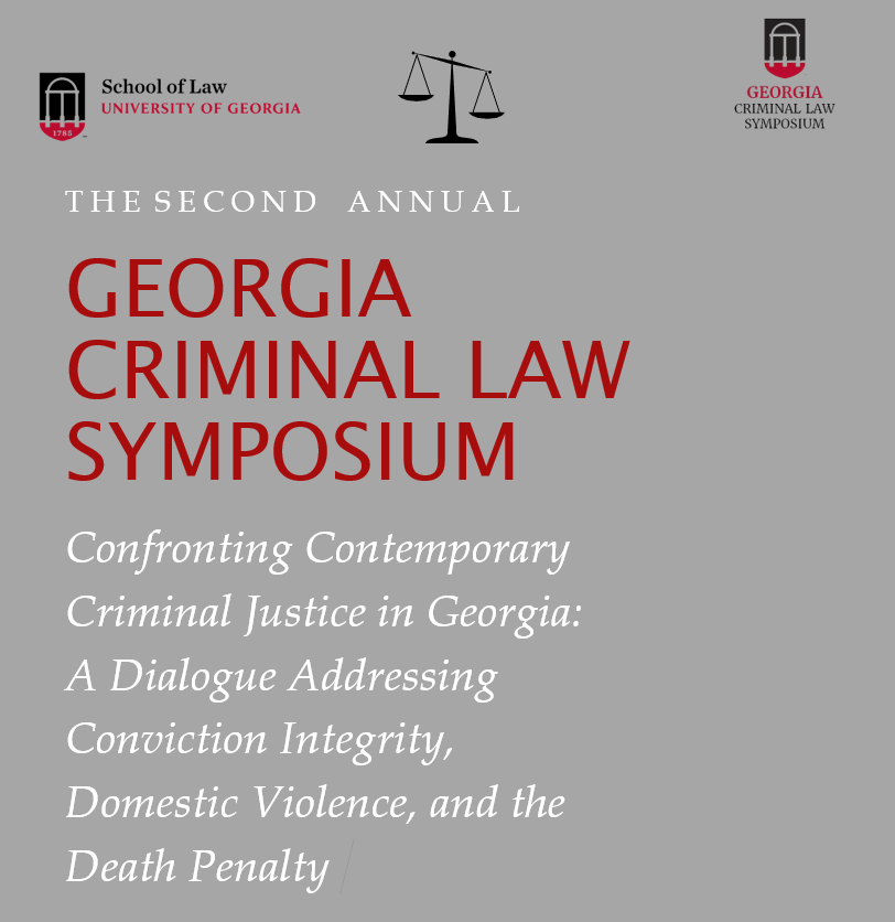 Georgia Criminal Law Symposium 2023 | University Of Georgia School Of Law